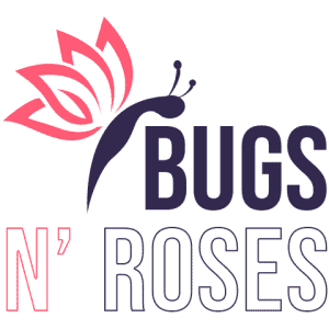 Bugs N' Roses